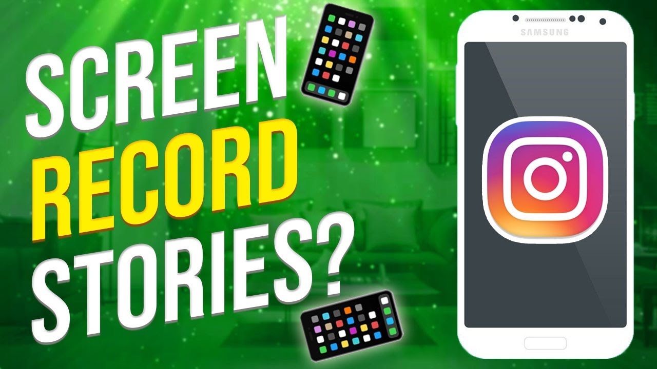 How To Screen Record Instagram Story